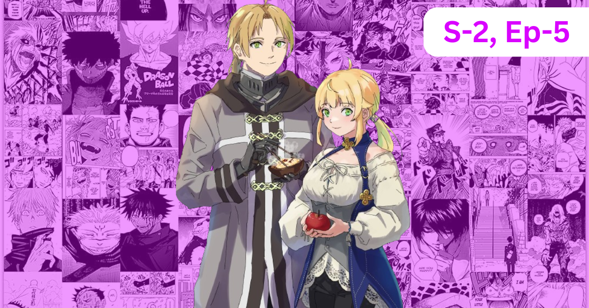 Mushoku Tensei Season 2 Part 2 Episode 5 Release Date & Time