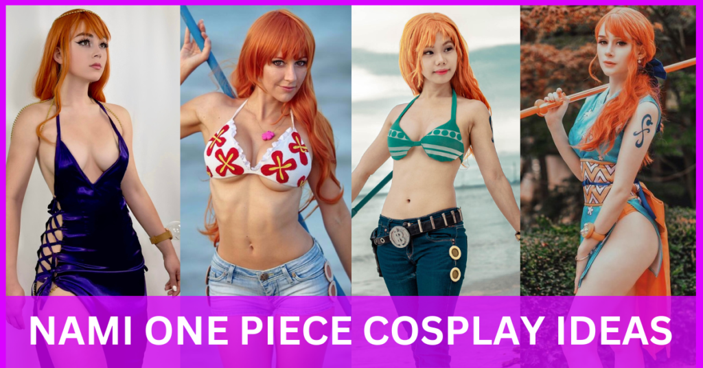 Nami One Piece Cosplay Ideas