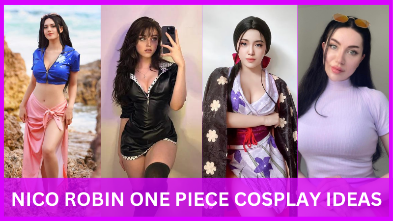 One Piece Nico Robin cosplay Ideas